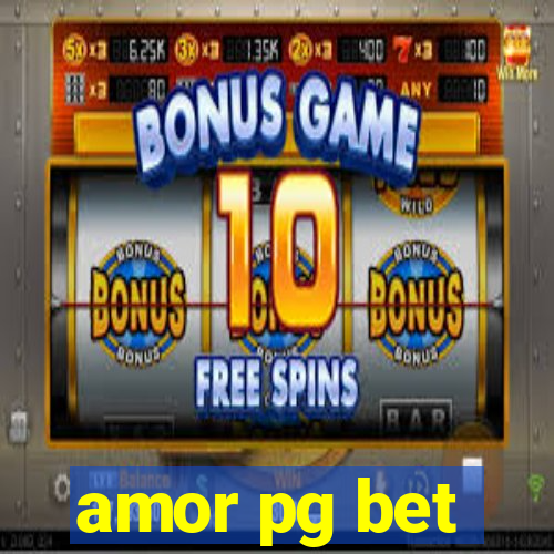 amor pg bet